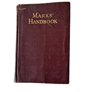 Marks' Handbook: Mechanical Engineers' Handbook 4th Ed L. S. Marks Thumb-Indexed